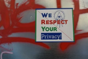 Poster that states 'We respect your privacy'